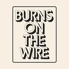H-Burns : Burns on the Wire